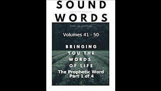 Sound Words, The Prophetic Word, Part 1 of 4