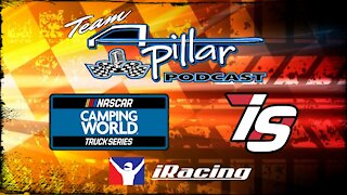 Team A-Pillar Podcast iRacing @ Iowa Speedway in the Camping World Truck Series