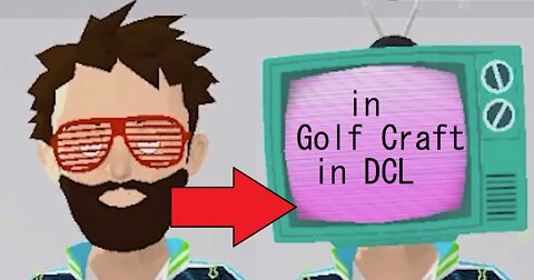 Golf Craft Basics in Decentraland (DCL)... and what to expect.