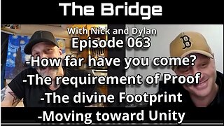 The Bridge With Nick and Dylan episode 063