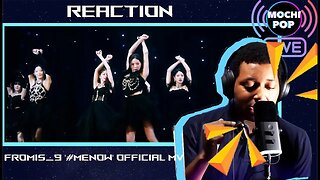 fromis_9 (프로미스나인) '#menow' MV | Reaction