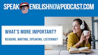 #135 Reading, Writing, Speaking, or Listening in English? (rep)