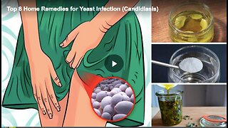 Learn more about eight remedies for a yeast infection