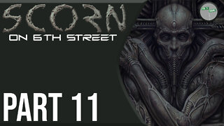 Scorn on 6th Street Part 11