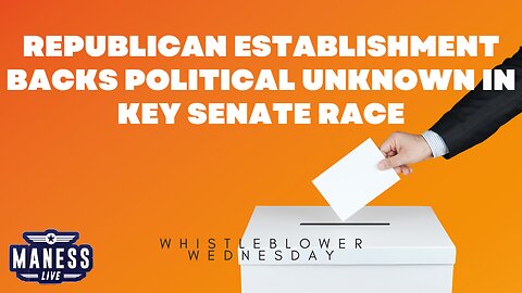 Tim Who? Republican Establishment Backs Political Unknown in Key Senate Race | Whistleblower Wednesday | The Rob Maness Show EP 224 With Rob Maness