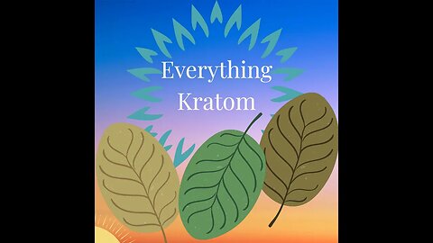 S9 E15 - How my kratom’s relationship with food is interesting (to me)