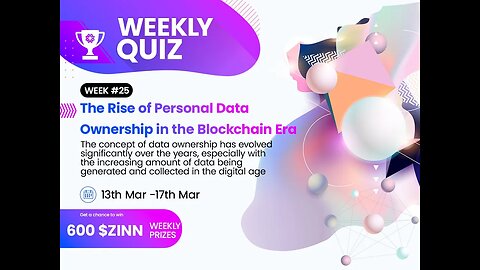 600 $ZINN Quiz Draw 25: Rise of Personal data ownership in the blockchain era