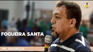 Sexta Feira da Fogueira Santa - Pr Mauricio e Prª Cristina