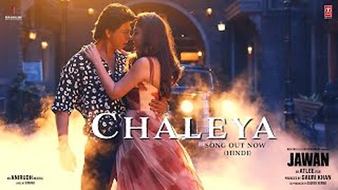 Chaleya Hindi | Jawan | Shah Rukh Khan | Nayanthara | Atlee | Anirudh | Arijit S, Shilpa R | Kumaar