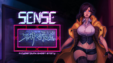 LIVESTREAMING Sense - a Cyberpunk Ghost Story