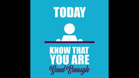 You Are Good Enough [GMG Originals]