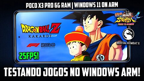 JOGUEI NARUTO ULTIMATE NINJA STORM 4 E DRAGON BALL Z KAKAROT NO POCO X3 PRO! | WINDOWS ON ARM X3 PRO