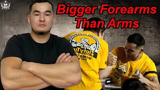 Bigger Forearms Than Arms | The Giant Killer