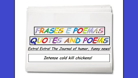 Funny news: Intense cold kill chickens! [Quotes and Poems]