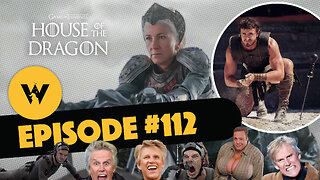 House of the Dragon Season 2, Episode 4: Discussion, Gladiator 2 Trailer - WizardShack Podcast