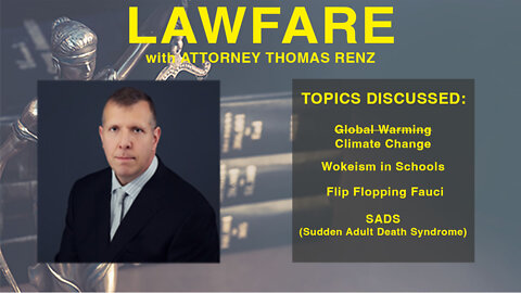 Lawfare with Attorney Tom Renz | 07-26-22