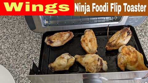 Wings, Ninja Foodi Flip Toaster Recipe