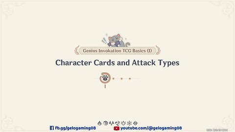 [Genius Invokation TCG] Genius Invocation TCG Basics Part 1 - Character Cards and Attack Types