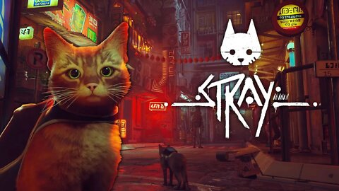 Stray Gameplay Part 1 Cutest Cat Game