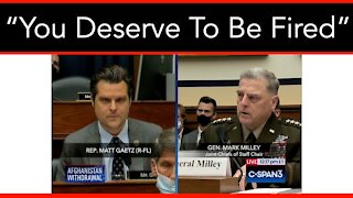 Rep. Gaetz To Gen. Milley: You Deserve To Be Fired