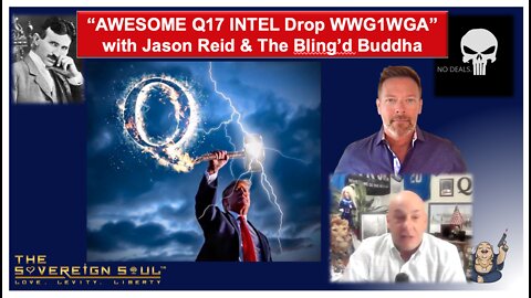 Q17 INTEL DROPS NO.HOLDS.BARRED: Truth Bombs & SAVE THE KIDS F-Bombs with Star Seed Jason Reid.