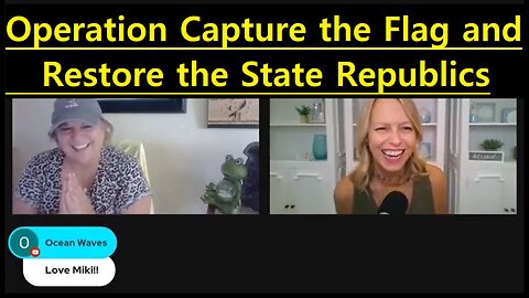 Miki Klann: Operation Capture the Flag and Restore the State Republics