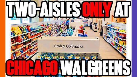 Chicago Walgreens Hides Almost Everything 🟠⚪🟣 NPC Politics