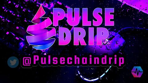 Are You Ready For PulseChain DRIP?☔️