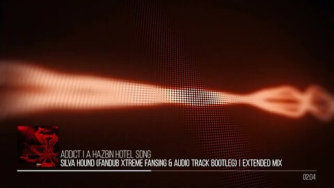 Silva Hound - ADDICT | A Hazbin Hotel Song (FanDub Xtreme Cover, Audio Track Bootleg) | Extended Mix