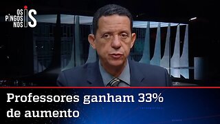 José Maria Trindade: Bolsonaro sanciona reajuste para professores; prefeitos esperneiam