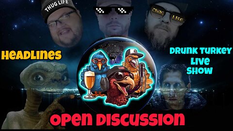 DRUNK Turkey Live Show: Top Headlines Open Discussion #rogan #podcast #conspiracy