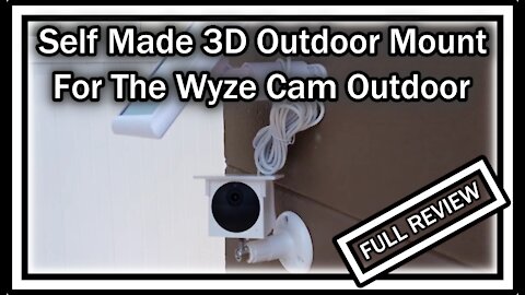 Self Made 3D Outdoor Mount - Weather Protection For The Wyze Cam Outdoor - Fits Also For Solar Panel