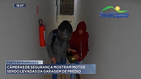 Furto em Manhuaçu: Câmeras de segurança mostram motos sendo levadas da garagem de prédio.