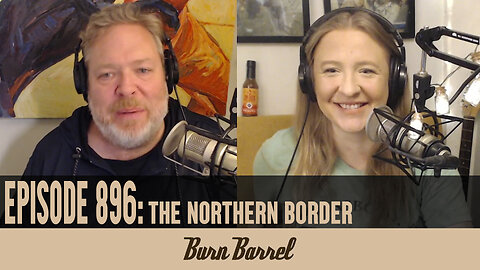 EPISODE 896: The Northern Border