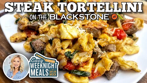 Easy Weeknight Meal: Steak Tortellini | Blackstone Griddles