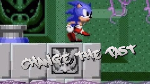 “Change The Past” - Scrap Brain Zone - Sonic 1 SMS/GG - PARODY song lyrics