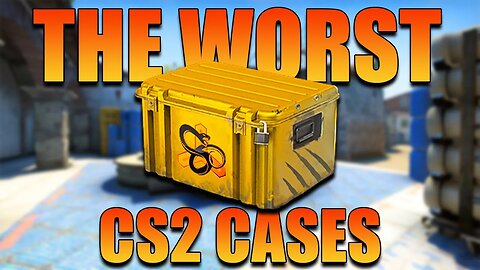 Opening the WORST Counter Strike 2 Cases!