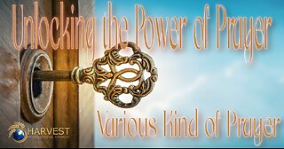 Unlocking the Power of Prayer: Various Kind of Prayer