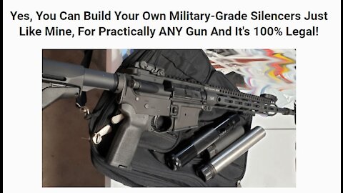 Build Your Own Military-Grade and SHTF Silencers At Home legally