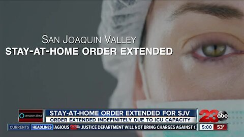 Stay-at-home order extended for SJV