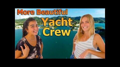 More Beautiful Yacht Crew Join the Boat - S7:E47