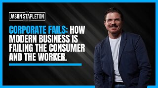 Corporate Fails: How modern business is failing the consumer and the worker