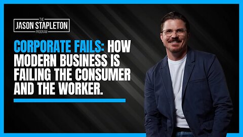 Corporate Fails: How modern business is failing the consumer and the worker