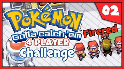 POKEMON FIRERED CATCH EM ALL CHALLENGE (4 PLAYER) #2