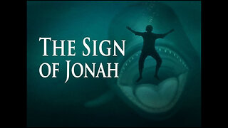 The Sign of the Prophet Jonah