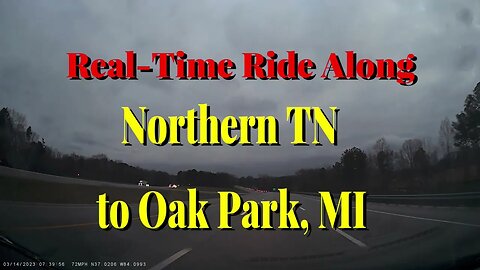 Real-Time Ride Along from Northern TN to Oak Park, MI #interstate75