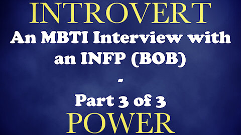 INFP and INFJ Interaction - Part 3 of 3
