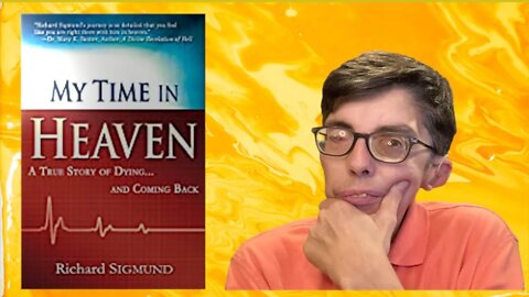 Richard Sigmund - My Time in Heaven - Book Review