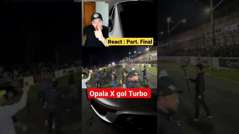 Reagindo: Opala X Gol parte Final
