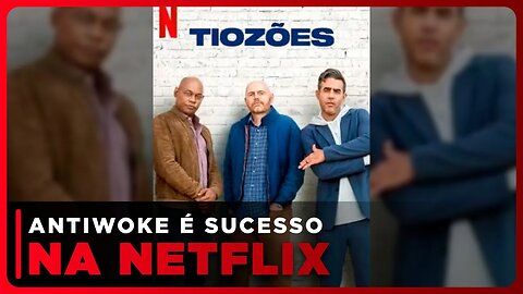 Tiozões Filme AntiWoke é sucesso na Netflix